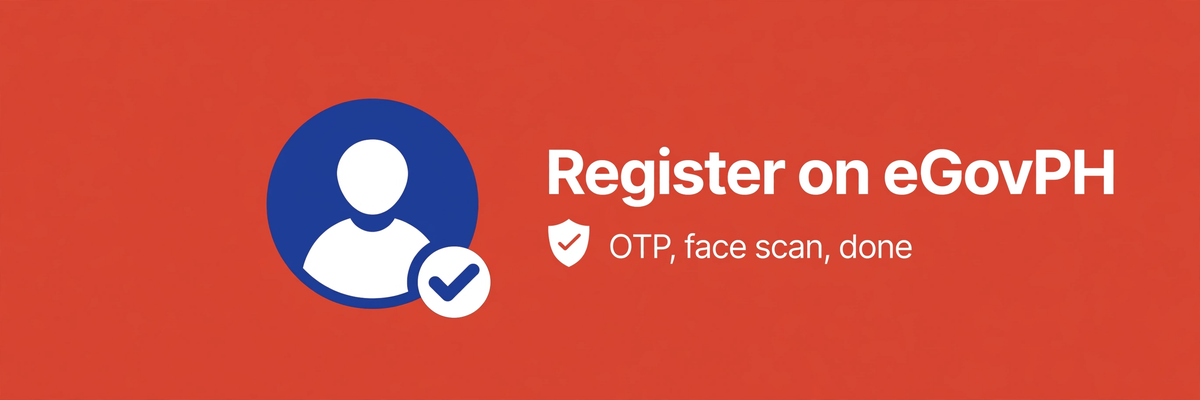 How to Register and Set Up Your eGovPH Account
