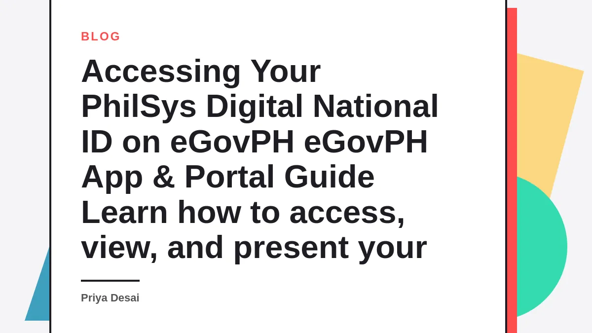 Accessing Your PhilSys Digital National ID on eGovPH